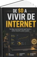 DE O$ A VIVIR DE INTERNET  + 5 bonos